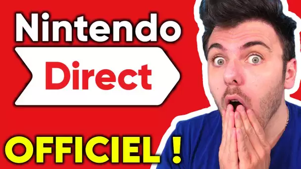 OFFICIEL ! NOUVEAU NINTENDO DIRECT !