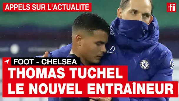 Football : les débuts de Thomas Tuchel comme entraîneur de Chelsea
