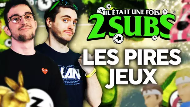 Il était une fois 2 subs #12 : Les pires jeux (ft. Etoiles)