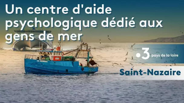 Saint-Nazaire : un centre d'aide psychologique dédié aux gens de mer