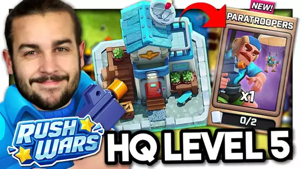 ON DÉBLOQUE DES NOUVELLES UNITÉS (HQ LEVEL 5) ! | RUSH WARS FR