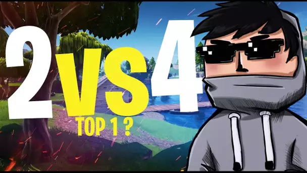 FORTNITE : 2v4 | Si on TOP 1 Je régale le Tchat 😍