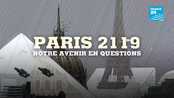 PARIS 2119 - Notre avenir en questions avec ZEP et Bertail
