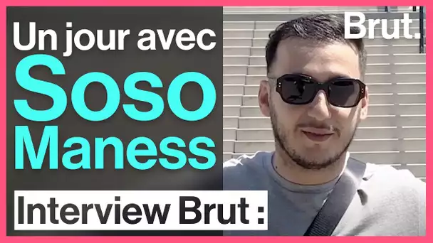 Un jour avec Soso Maness