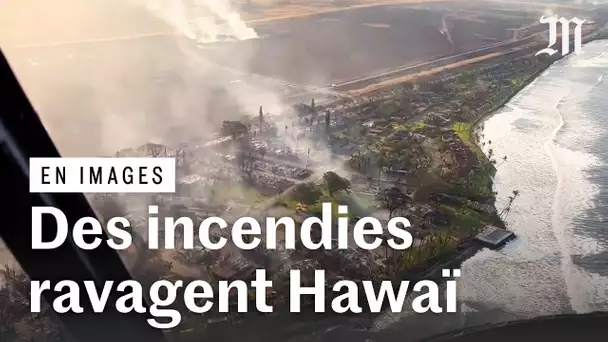Hawaï : images « apocalyptiques » après des incendies