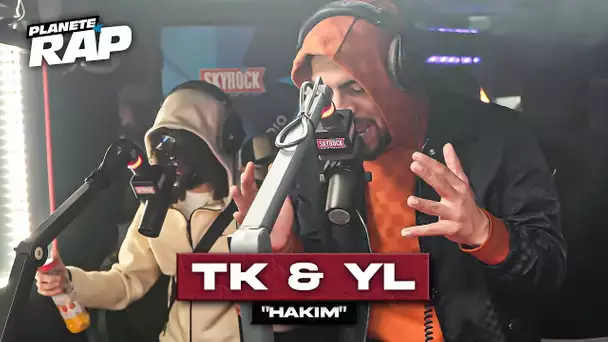 [EXCLU] TK feat YL - Hakim #PlanèteRap