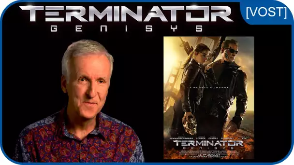 James Cameron : 'Vous allez adorer TERMINATOR GENISYS !' [VOST]