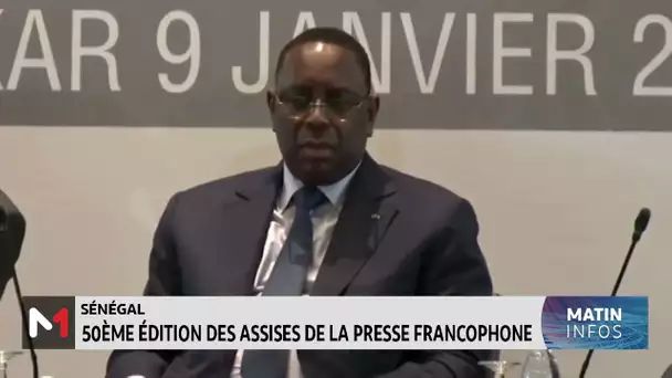 Sénégal : 50ème édition des Assises de la presse francophone