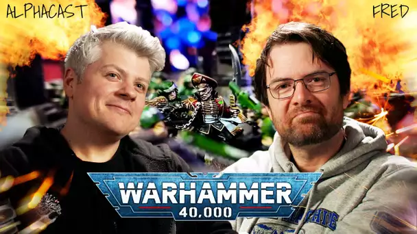 [WARHAMMER 40K]  LE DUEL FRED VS ALPHACAST