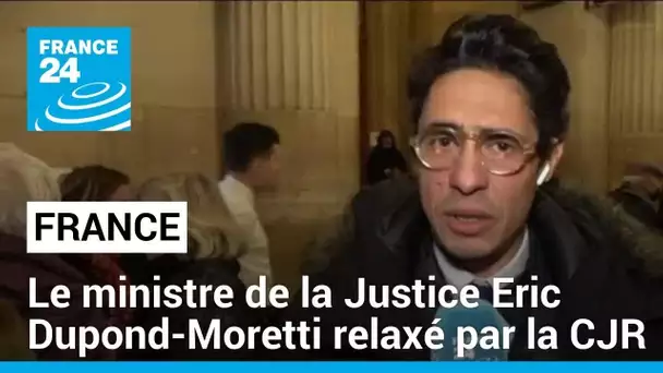 France : le ministre de la Justice Eric Dupond-Moretti relaxé par la CJR • FRANCE 24
