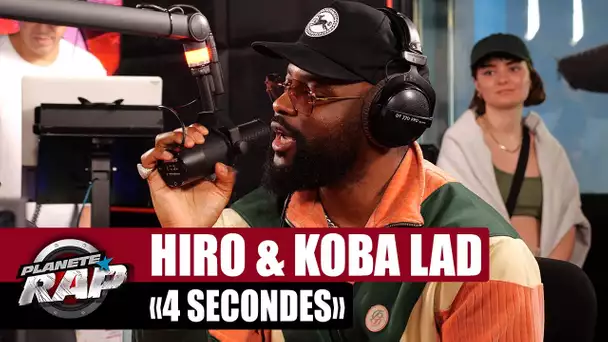Hiro feat. Koba LaD - 4 secondes #PlanèteRap