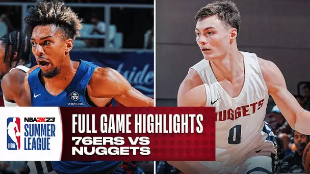 76ERS vs NUGGETS | NBA SUMMER LEAGUE | FULL GAME HIGHLIGHTS