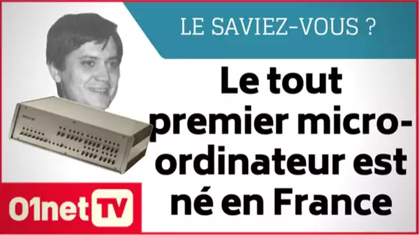 Le tout premier micro-ordinateur est né en France