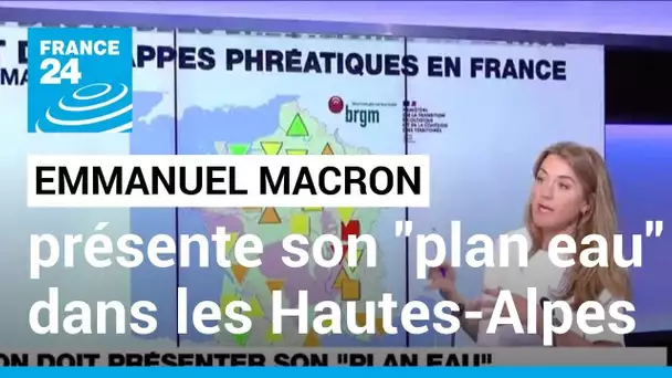 Emmanuel Macron doit présenter son "plan eau" : le chef de l'état en déplacement à Savines-le-Lac