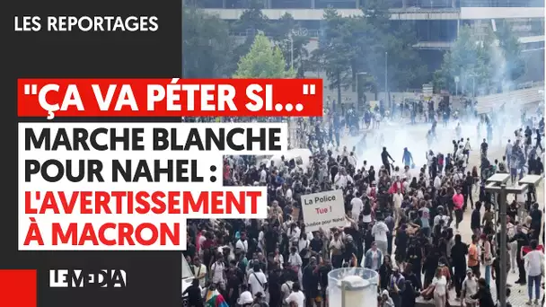 MARCHE BLANCHE POUR NAHEL : L'AVERTISSEMENT À MACRON