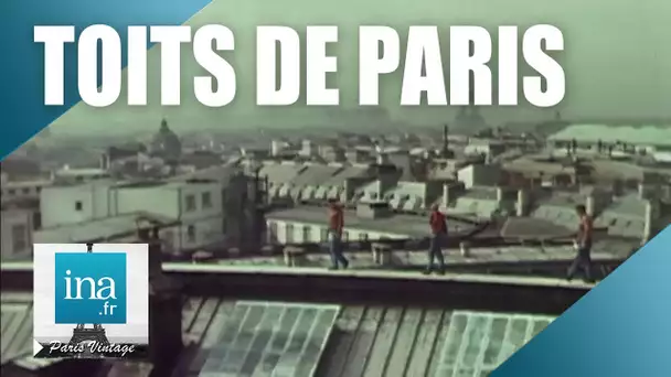 1979 : Les couvreurs des toits de Paris | Archive INA