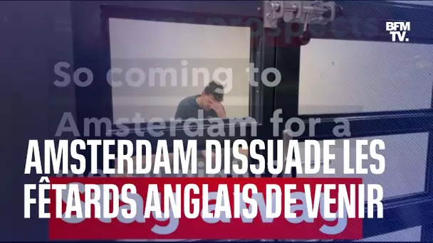 Amsterdam lance une campagne pour dissuader les jeunes britanniques de venir faire la fête