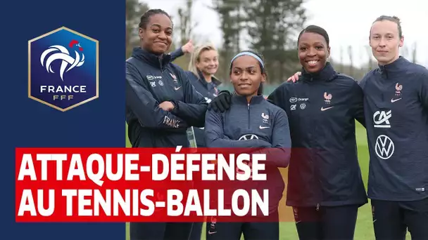 Equipe de France Féminine : Attaque-défense au tennis-ballon I FFF 2021