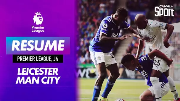 Le résumé de Leicester / Manchester City - Premier League (J4)