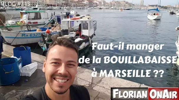 FOOD TOUR : Faut-il manger une bouillabaisse à MARSEILLE? - VLOG #213