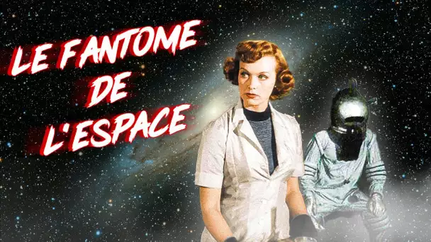 Le Fantôme de l'espace (1953) SF/Horreur