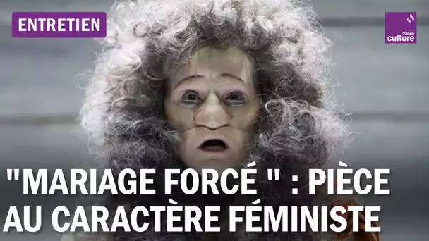 Louis Arène, metteur en scène : "Chez Molière, il y a une charge féministe anti-patriarcale !"