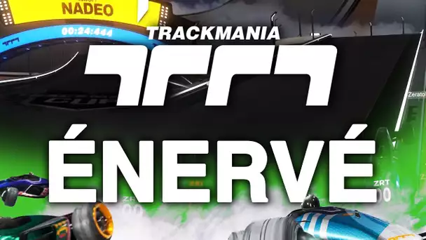 Trackmania #45 : Énervé