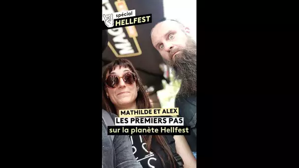 Hellfest 2023. Portrait de Mathilde et Alex, la découverte du festival pour Mathilde