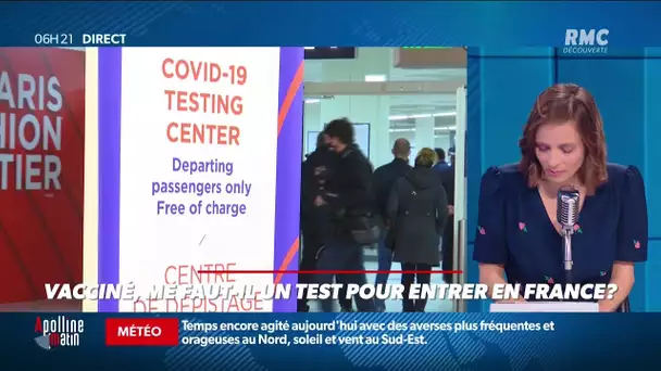 Une fois vacciné, me faut-il un test pour entrer en France ?
