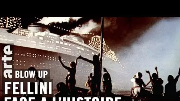 Face à l’Histoire : Federico Fellini - Blow Up - ARTE