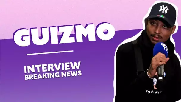 Guizmo : l'Interview Breaking News