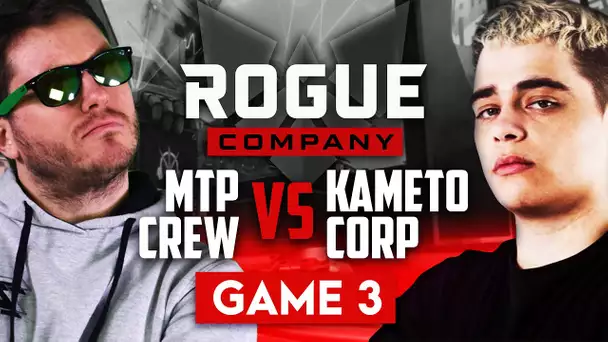 Rogue Company #10 : MTP Crew VS Kameto Corp / Game 3