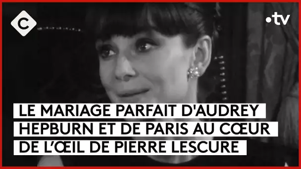 Audrey Hepburn, Mademoiselle de Paris - L’Oeil de Pierre - C à Vous - 22/03/2024