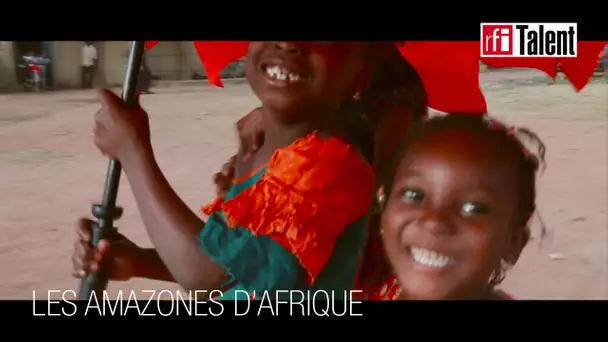 LES AMAZONES D'AFRIQUE, un collectif RFI Talent