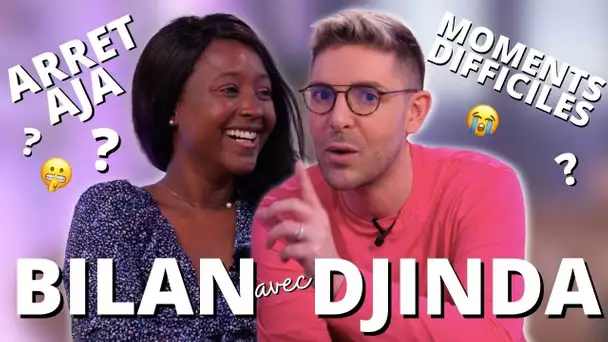 BILAN avec DJINDA - “J’ai changé” : fin AJA ? Chantage, évolution, TPMP…