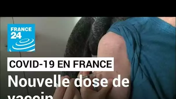 Covid-19 en France : nouvelle campagne de vaccin pour les plus de 80 ans • FRANCE 24
