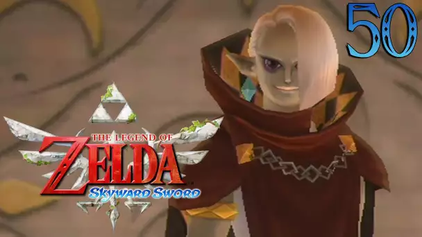 Zelda Skyward Sword : Spécial 50ème ! | Ep.50 - Let&#039;s Play