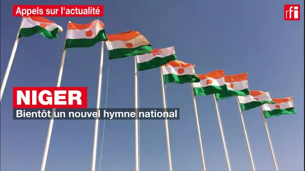 Niger : bientôt un nouvel hymne national