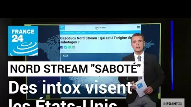 "Sabotage" du Nord Stream : Ces vidéos ne prouvent pas une responsabilité américaine • FRANCE 24