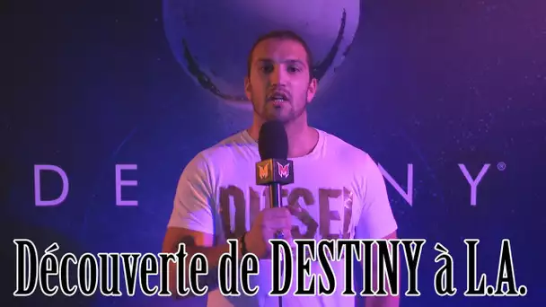 Spéciale E3 : Découverte de Destiny en direct de L.A.