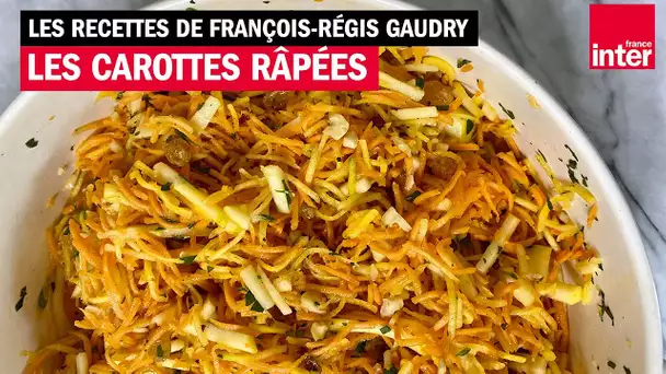Mes carottes râpées sauce Alain Passard - Les recettes de François-Régis Gaudry