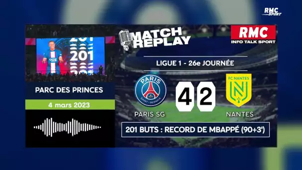 PSG : Mbappé 201 buts, le record du Parisien avec les commentaires RMC