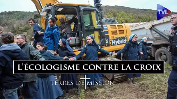 A Saint-Pierre-de-Colombier, l'écologisme contre la croix - Terres de Mission n°340 - TVL