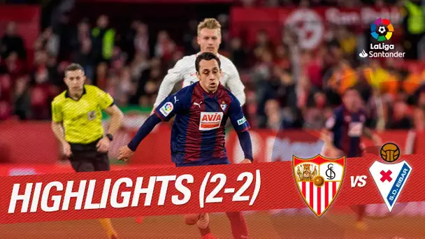 Highlights Sevilla FC vs SD Eibar (2-2)