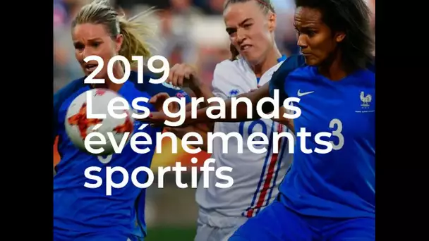 Les grands événements sportifs à suivre en 2019