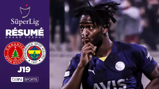 Résumé : Batshuayi porte Fenerbahçe contre Umraniyespor !