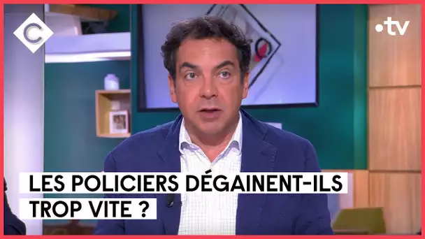 Les policiers dégainent-ils trop vite ? - L’Édito de Patrick Cohen - C à vous - 28/06/2023