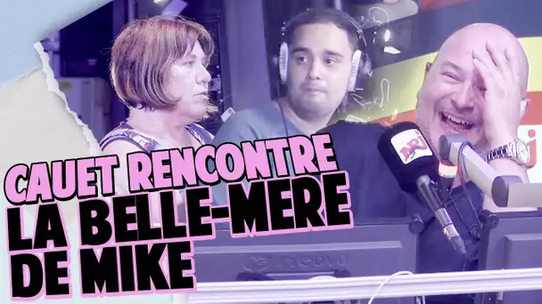 CAUET RENCONTRE LA BELLE MÈRE DE MIKE !