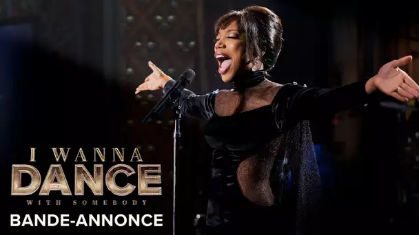 I Wanna Dance With Somebody - Bande-annonce officielle