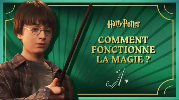 Harry Potter - EP.4 - Comment fonctionne la magie ?